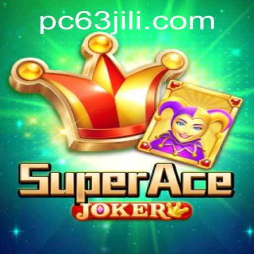 SuperAceJoker: A Deep Dive into the Thrilling World of 63jili